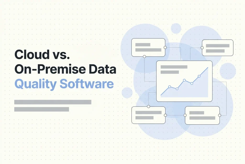 Professional header image for comparison analysis: Cloud vs. On-Premise Data Quality Software: The Enterpris...