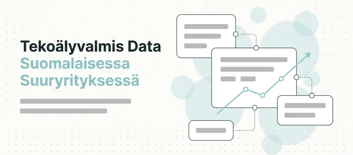 Professional header image for list-based article: Tekoälyvalmis data suomalaisessa suuryrityksessä: tarkist...